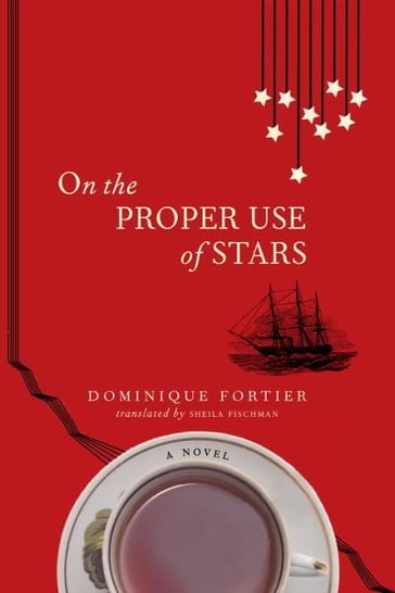 On the Proper Use of Stars - Dominique Fortier