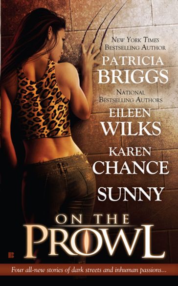 On the Prowl - Eileen Wilks - Karen Chance - Patricia Briggs - Sunny