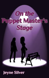 On the Puppet Master s Stage