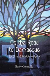 On the Road to Damascus