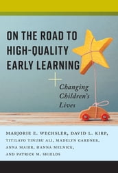 On the Road to High-Quality Early Learning