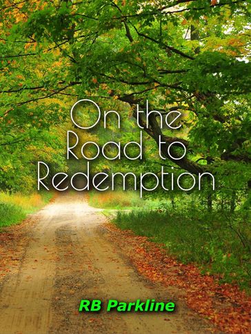 On the Road to Redemption - RB Parkline