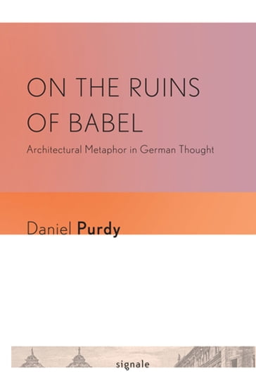 On the Ruins of Babel - Daniel Leonhard Purdy