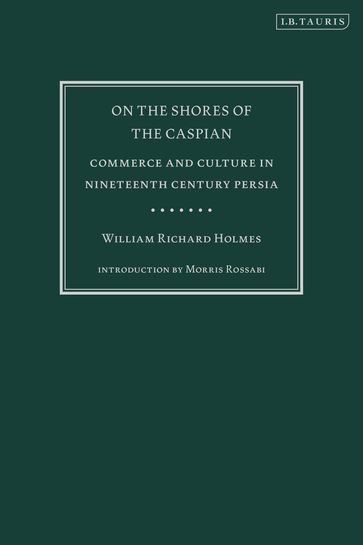 On the Shores of the Caspian - William Richard Holmes