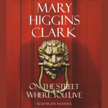 On the Street Where You Live - Mary Higgins Clark