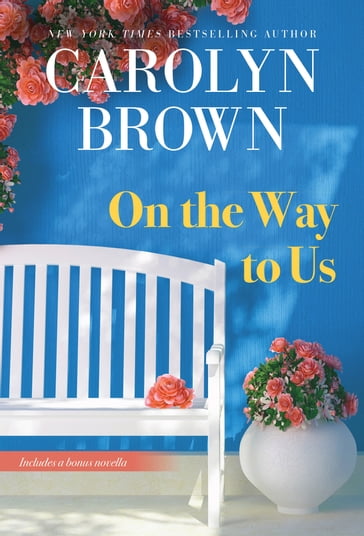 On the Way to Us - Carolyn Brown