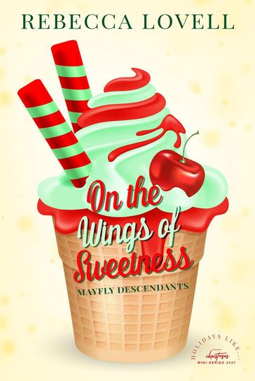 On the Wings of Sweetness - Rebecca Lovell