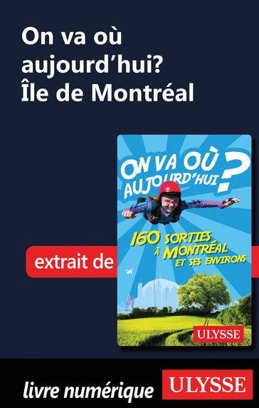 On va où aujourd'hui ? ile de Montréal - Alain Demers