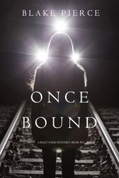Once Bound (A Riley Paige MysteryBook 12)