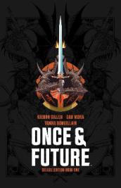 Once & Future Book One Deluxe Edition