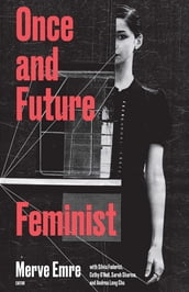 Once & Future Feminist