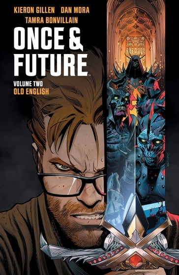 Once & Future Vol. 2 - Kieron Gillen - Tamra Bonvillain