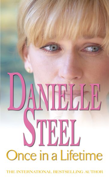 Once In A Lifetime - Danielle Steel