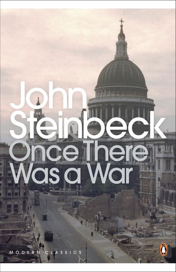Once There Was a War - John Steinbeck