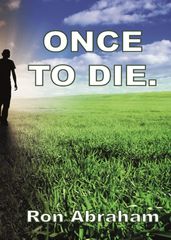 Once To Die.