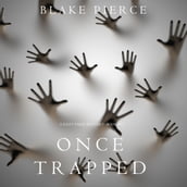 Once Trapped (A Riley Paige MysteryBook 13)