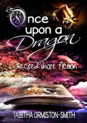 Once Upon A Dragon