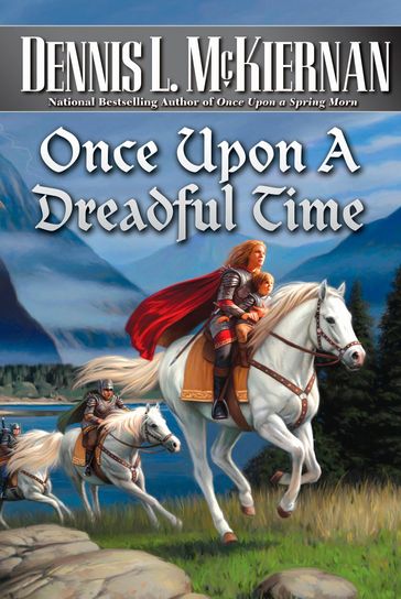 Once Upon A Dreadful Time - Dennis L. McKiernan