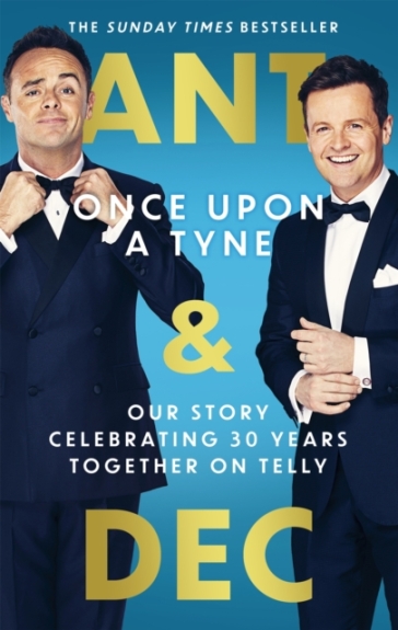 Once Upon A Tyne - Anthony McPartlin - Declan Donnelly