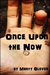 Once Upon The Now