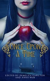 Once Upon A Time: A Collection of Folktales, Fairytales and Legends