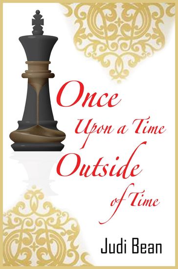 Once Upon A Time Outside Of Time - Judi Bean