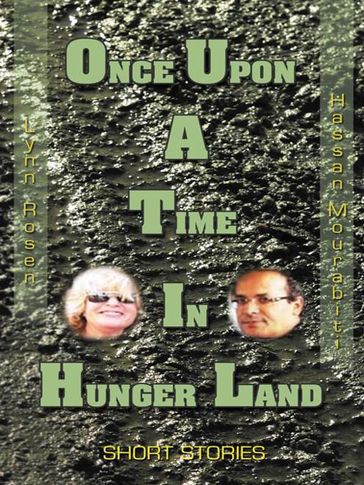Once Upon a Time in Hunger Land - Hassan Mourabiti - Lynn Rosen