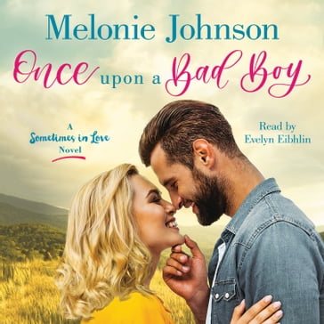 Once Upon a Bad Boy - Melonie Johnson