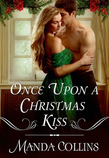 Once Upon a Christmas Kiss - Manda Collins