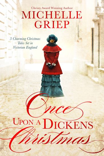 Once Upon a Dickens Christmas - Michelle Griep