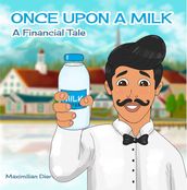 Once Upon a Milk