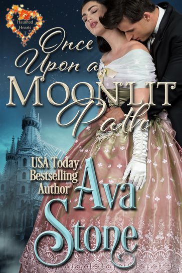 Once Upon a Moonlit Path - Ava Stone