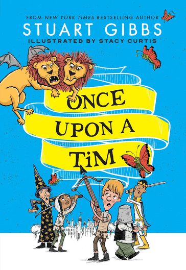 Once Upon a Tim - Stuart Gibbs