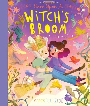 Once Upon a Witch's Broom - Beatrice Blue