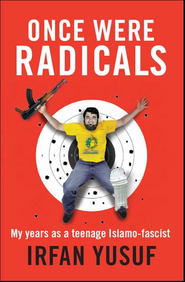Once Were Radicals - Irfan Yusuf