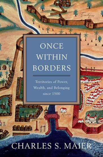 Once Within Borders - Charles S. Maier