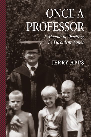 Once a Professor - Jerry Apps