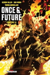 Once and Future Chapitre 11