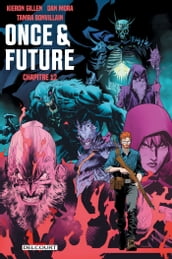 Once and Future Chapitre 12