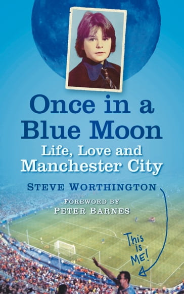 Once in a Blue Moon - Steve Worthington - Peter Barnes