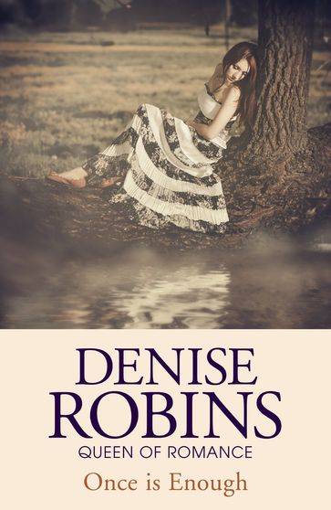 Once is Enough - Denise Robins