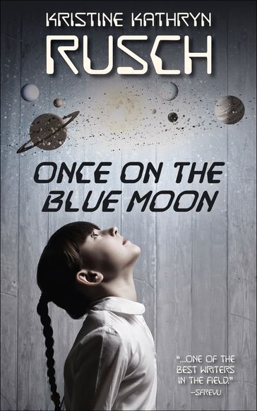 Once on the Blue Moon - Kristine Kathryn Rusch