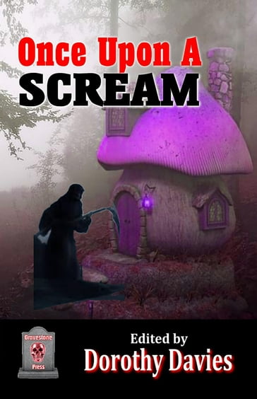 Once upon a Scream - Dorothy Davies