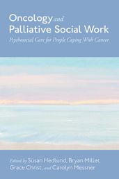 Oncology and Palliative Social Work