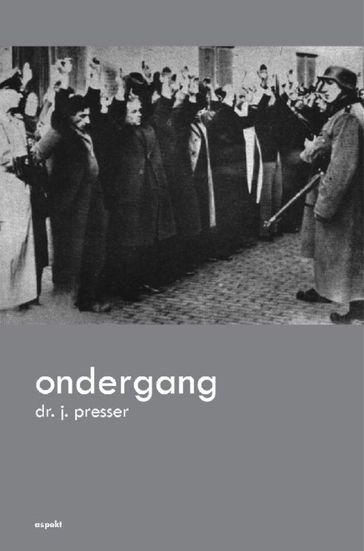 Ondergang - J. Presser