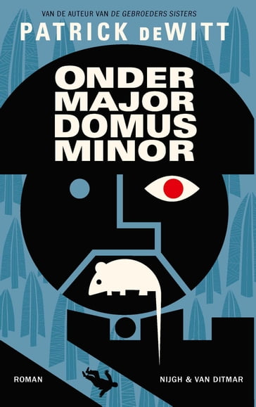 Ondermajordomus Minor - Patrick deWitt