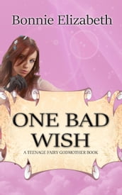 One Bad Wish