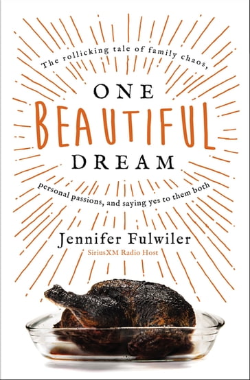 One Beautiful Dream - Jennifer Fulwiler