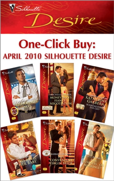 One-Click Buy: April 2010 Silhouette Desire - Olivia Gates - Michelle Celmer - Katherine Garbera - Barbara Dunlop - Jules Bennett - Maxine Sullivan