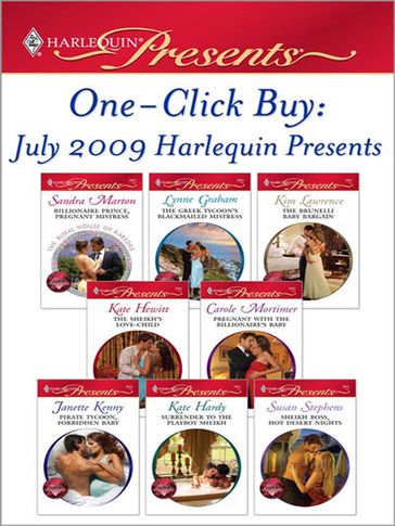 One-Click Buy: July 2009 Harlequin Presents - Carole Mortimer - Janette Kenny - Kate Hardy - Kate Hewitt - Lawrence Kim - Lynne Graham - Sandra Marton - Susan Stephens